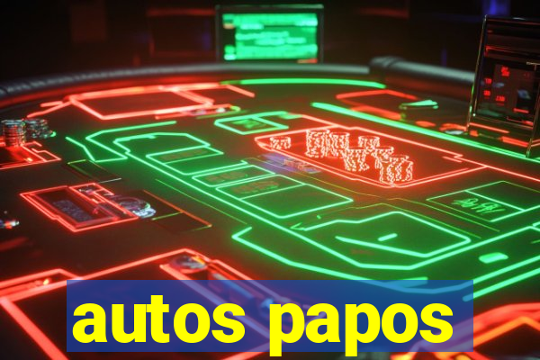 autos papos